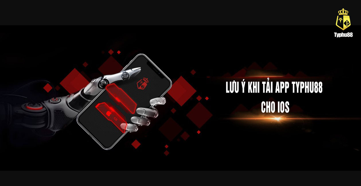lưu ý khi cài đặt app typhu88 cho ios